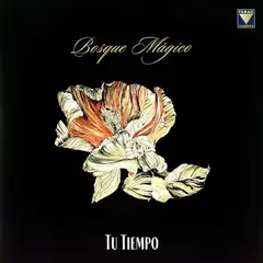 Bosque Mágico Tu Tiempo (LP)