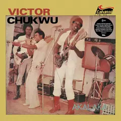 Victor Chukwu/Uncle Victor Chuks &amp; The… Akalaka / The Power (2LP)