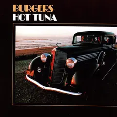 Hot Tuna Burgers - LTD (LP)