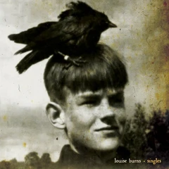 Louise Burns Singles (7")