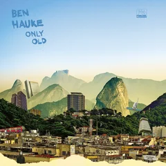 Ben Hauke Only Old (LP)