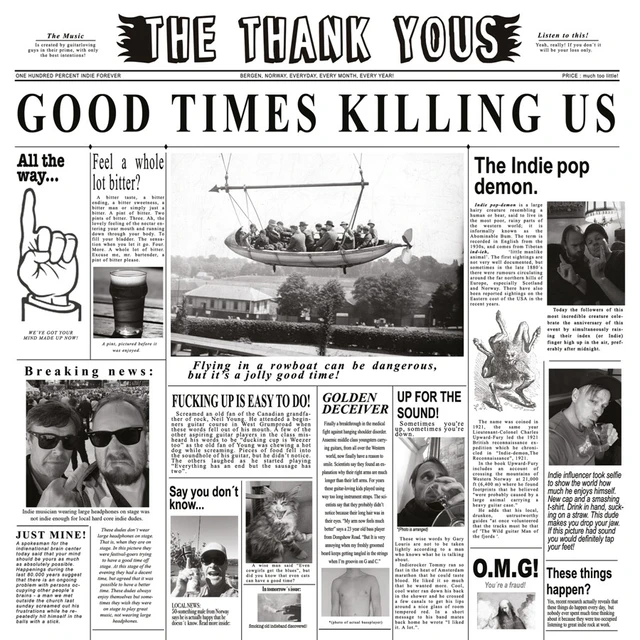 The Thank Yous Good Times Killing Us (LP) 