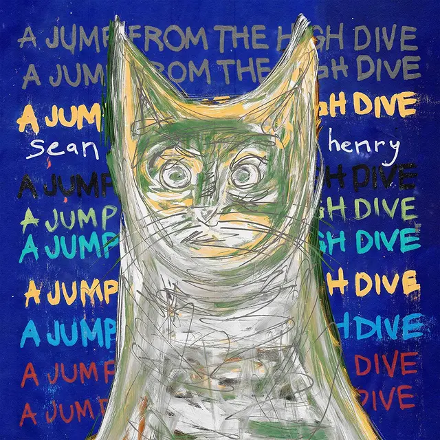 Sean Henry A Jump From The High Dive (LP) 