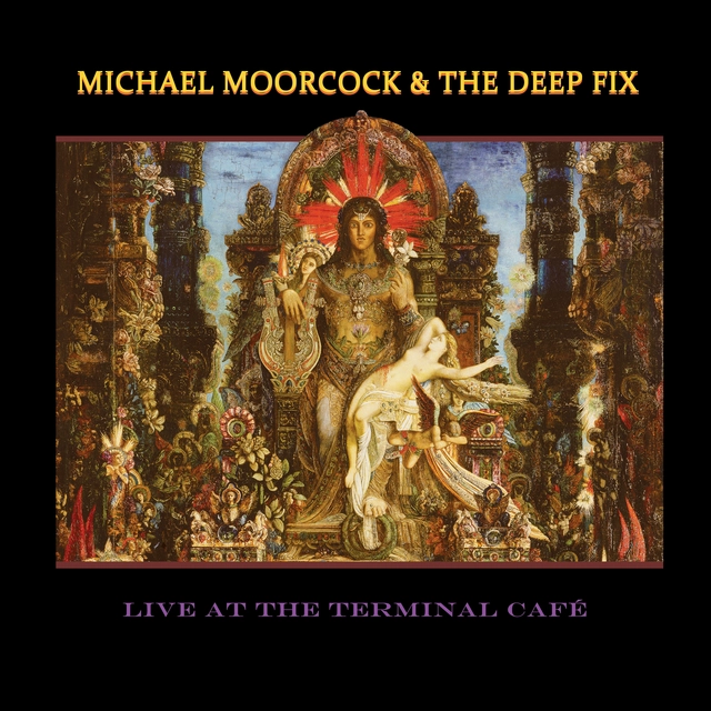Michael Moorcock & The Deep Fix Live At The Terminal Café (LP) 