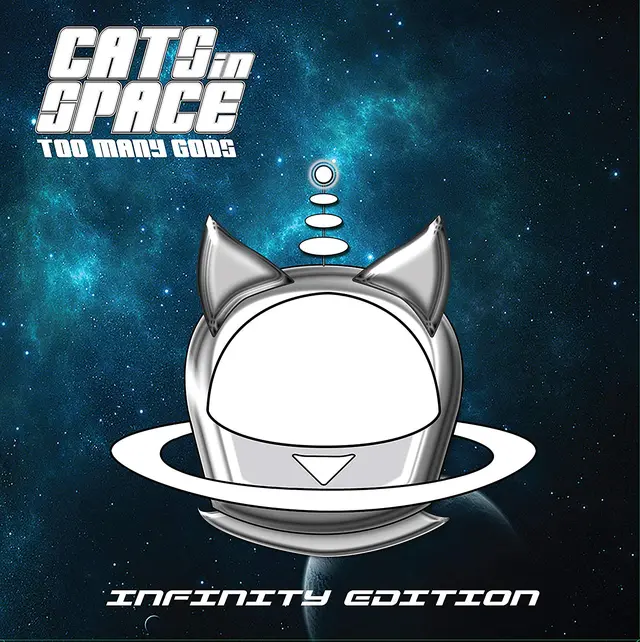 Cats In Space Too Many Gods: Infinity Edition (LP) 