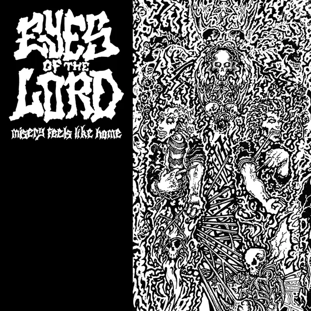 Eyes Of The Lord Misery Feels Like Home (LP) 