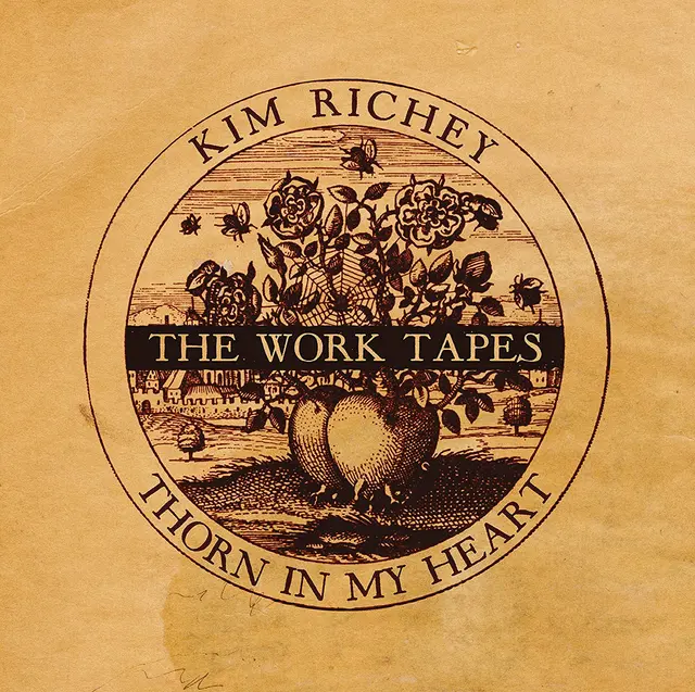 Kim Richey Thorn In My Heart: The Work Tapes (LP) 