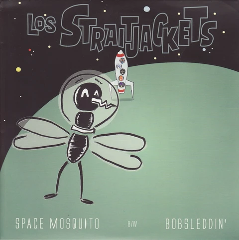 Los Straitjackets Space Mosquito/Bobsleddin (7") 