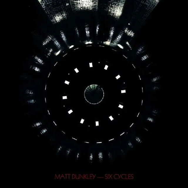 Matt Dunkley Six Cycles (LP) 