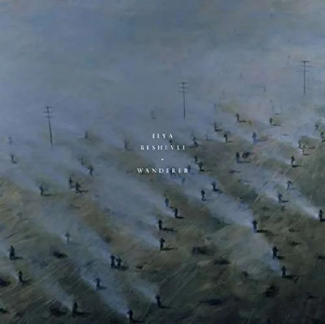 Ilya Beshevli Wanderer (LP) 