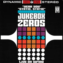 The Earaches/Jukebox Zeros Split (7")