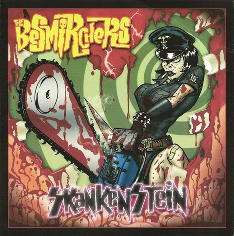 The Besmirchers Skankenstein (7") 