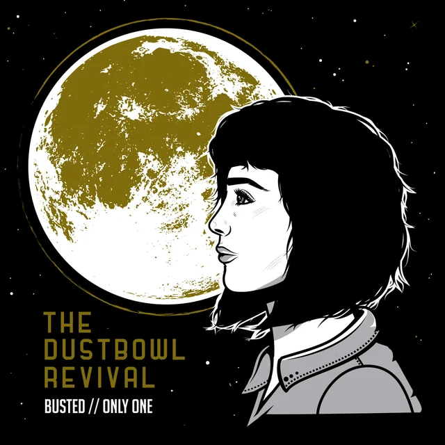 Dustbowl Revival Busted (7") 