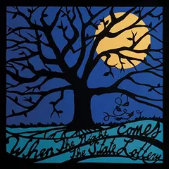 The State Lottery When The Night Comes (LP)