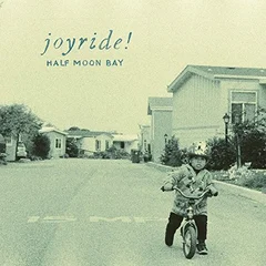 Joyride! Half Moon Bay (LP)