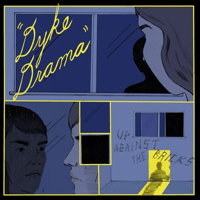 Dyke Drama Up Against The Bricks (LP) 