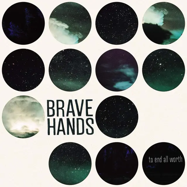 Brave Hands To End All Worth (LP) 
