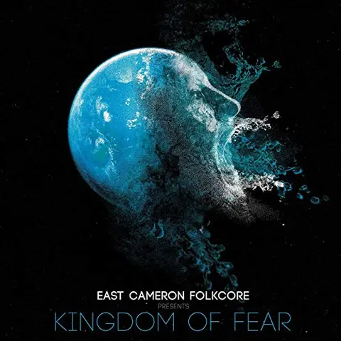East Cameron Folkcore Kingdom Of Fear (LP) 