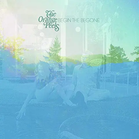 The Orange Peels Begin The Begone (LP) 