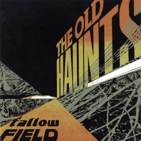 The Old Haunts Fallow Field (LP) 
