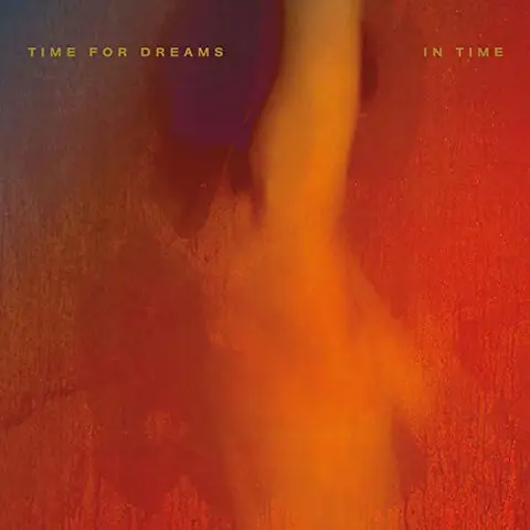 Time For Dreams In Time (LP) 
