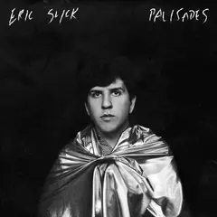 Eric Slick Palisades (LP)
