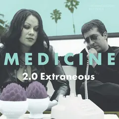 Medicine 2.0 Extraneous (LP)