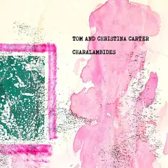 Charalambides Charalambides: Tom And ... (2LP)