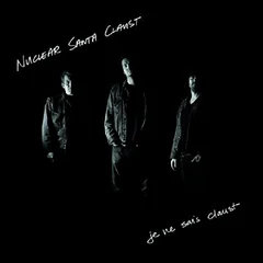 Nuclear Santa Claust Je Ne Sais Claust (LP)