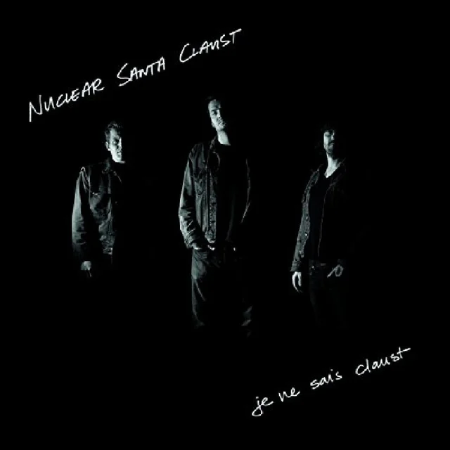 Nuclear Santa Claust Je Ne Sais Claust (LP) 