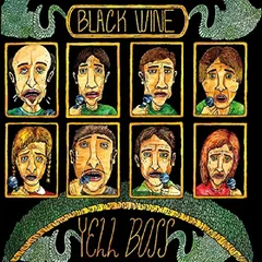 Black Wine Yell Boss (LP)