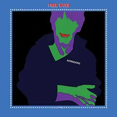Free Weed Introducing (LP + DVD)