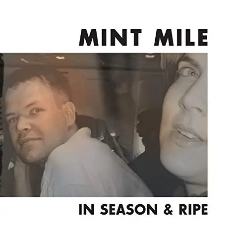 Mint Mile In Season And Ripe (12") 