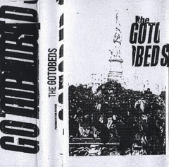 The Gotobeds Fucking In The Future (LP)