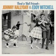Johnny Hallyday &amp; Eddy Mitchell Rock N Roll Friends (2LP)