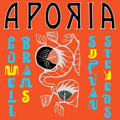 Sufjan Stevens &amp; Lowell Brams Aporia (LP)
