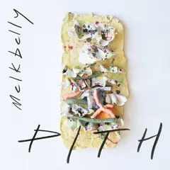 Melkbelly Pith (LP)