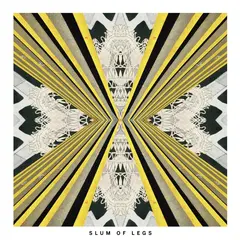 Slum Of Legs Slum Of Legs (LP)