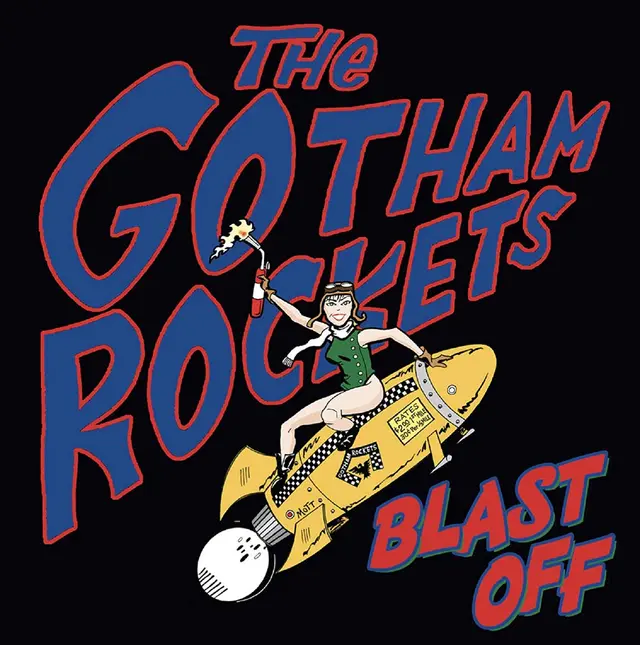 The Gotham Rockets Blast Off (7") 