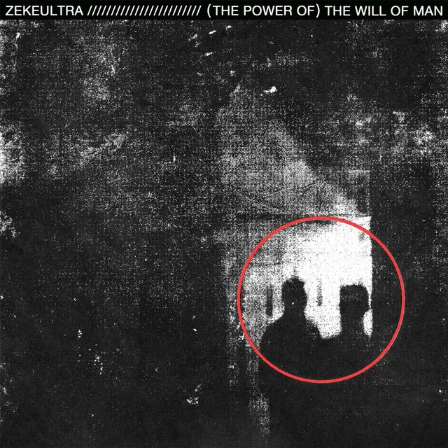 Zekeultra (The Power Of) The Will Of Man (LP) 