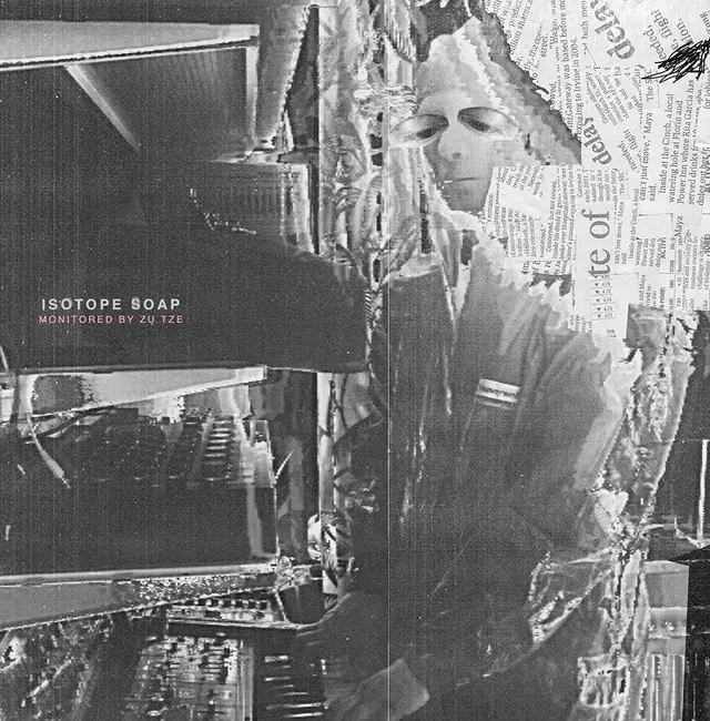 Isotope Soap Monitored By Zu Tse (LP) 