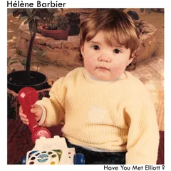 Helene Barbier Have You Met Elliot? (LP)
