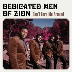Dedicated Men Of Zion Can't Turn Me Around (LP)