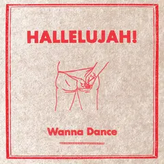 Hallelujah! Wanna Dance (LP)