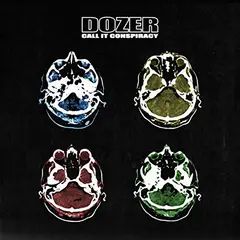 Dozer Call It Conspiracy - LTD (2LP)