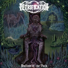 Petrification Hollow Of The Void (LP)