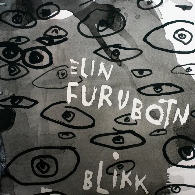 Elin Furubotn Blikk (LP) 