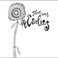 The Earlies These Were The Earlies - LTD (2LP)