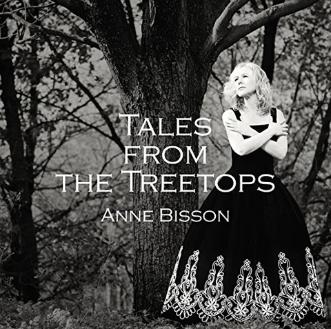 Anne Bisson Tales From The Treetops (LP) 