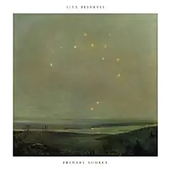 Ilya Beshevli Primary Source EP (12")